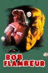 Bob le Flambeur Movie Streaming Online