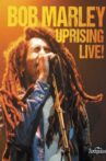 Bob Marley: Uprising Live! Movie Streaming Online