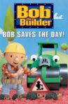Bob the Builder: Bob Saves the Day! Movie Streaming Online