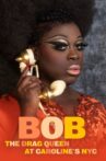Bob the Drag Queen: Live at Caroline's Movie Streaming Online