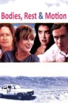 Bodies, Rest & Motion Movie Streaming Online