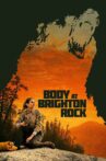 Body at Brighton Rock Movie Streaming Online