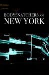 Bodysnatchers of New York Movie Streaming Online
