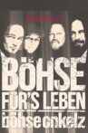 Böhse Onkelz - Böhse für's Leben - Die Dokumentation Movie Streaming Online