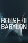 Bolshoi Babylon Movie Streaming Online