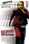 Bomb the System Movie Streaming Online