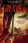 Bone Breaker Movie Streaming Online