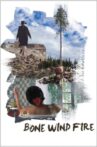 Bone Wind Fire Movie Streaming Online