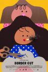 Border Cut Movie Streaming Online