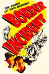 Border Incident Movie Streaming Online
