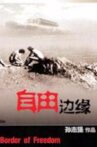 Border of Freedom Movie Streaming Online