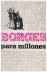 Borges para millones Movie Streaming Online