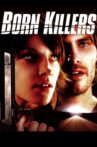 Born Killers Movie Streaming Online