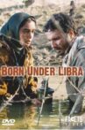 Born Under Libra Movie Streaming Online