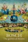 Bosch: The Garden of Dreams Movie Streaming Online