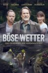 Böse Wetter - Das Geheimnis der Vergangenheit Movie Streaming Online