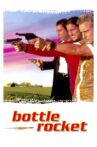 Bottle Rocket Movie Streaming Online