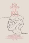Boy Eating the Bird's Food Movie Streaming Online
