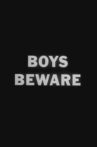 Boys Beware Movie Streaming Online