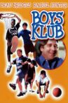 Boys Klub Movie Streaming Online