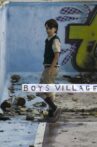Boys Village Movie Streaming Online