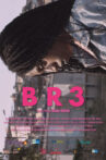 BR3 Movie Streaming Online