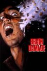 Brain Damage Movie Streaming Online