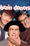 Brain Donors Movie Streaming Online