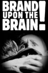 Brand Upon the Brain! Movie Streaming Online