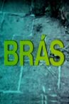 Brás Movie Streaming Online