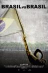 Brazil vs Brazil Movie Streaming Online
