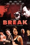 Break Movie Streaming Online