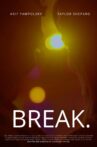 BREAK. Movie Streaming Online