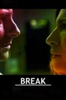 Break Movie Streaming Online