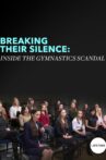 Breaking Their Silence: Inside the Gymnastics Scandal Movie Streaming Online