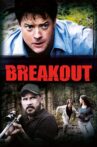 Breakout Movie Streaming Online