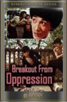 Breakout from Oppression Movie Streaming Online