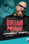 Brian Posehn: Criminally Posehn Movie Streaming Online