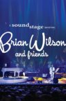 Brian Wilson and Friends: A Soundstage Special Event Movie Streaming Online