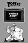 Bridge Ahoy! Movie Streaming Online