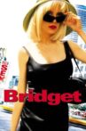 Bridget Movie Streaming Online