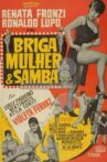 Briga, Mulher e Samba Movie Streaming Online