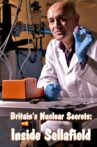 Britain's Nuclear Secrets: Inside Sellafield Movie Streaming Online