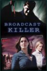 Broadcast Killer Movie Streaming Online