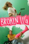 Broken Leg Movie Streaming Online