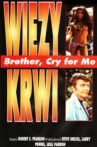 Brother, Cry For Me Movie Streaming Online