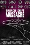 Brunch Shift Massacre Movie Streaming Online