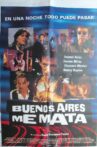 Buenos Aires me mata Movie Streaming Online