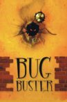 Bug Buster Movie Streaming Online