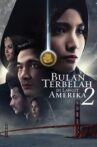 Bulan Terbelah di Langit Amerika 2 Movie Streaming Online